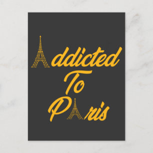 Addicted To Paris Postcard