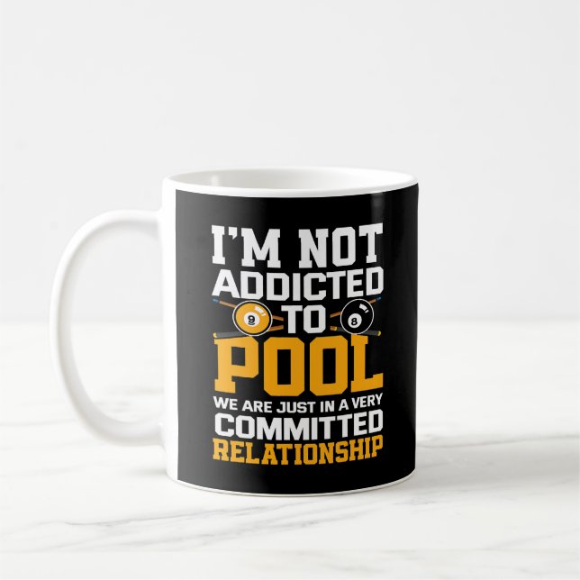 Addicted To Pool Billiard Lover Billiards Player Coffee Mug (Left)