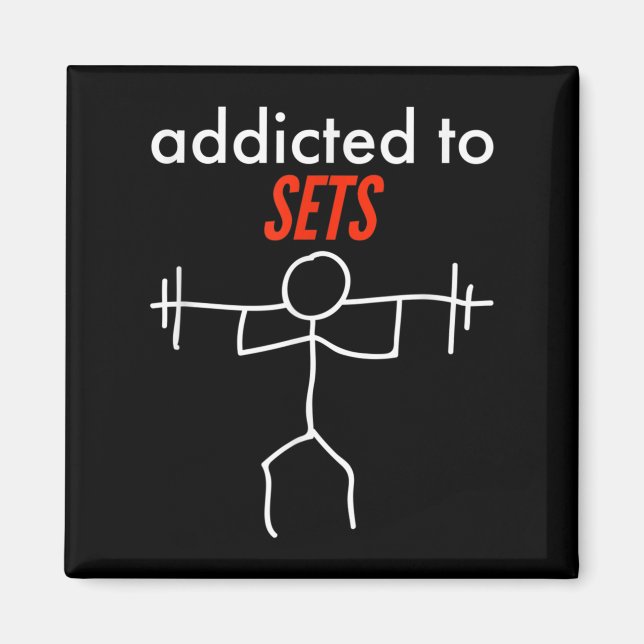 Addicted To Sets Funny Gym Workout Naughty Pun Phr Magnet (Front)
