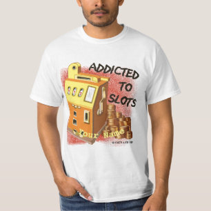 Addicted to Slots T-Shirt