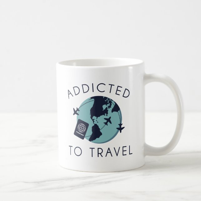 Addicted To Travel Coffee Mug (Right)