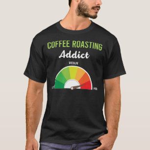 Addiction Coffee Roasting T-Shirt