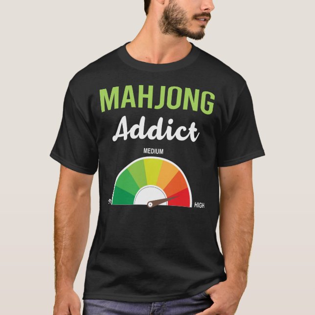 Addiction Mahjong Majong Mah Jong Mah Jongg T-Shirt (Front)