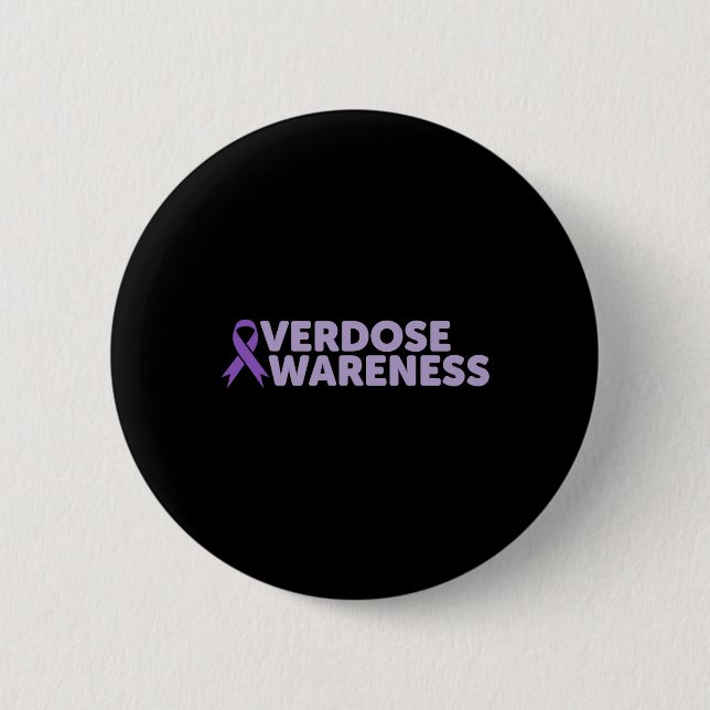 Addiction Recovery Overdose Awareness  2 Inch Round Button (Front)