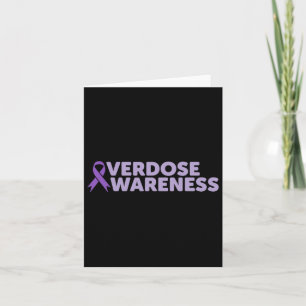 Addiction Recovery Overdose Awareness Card