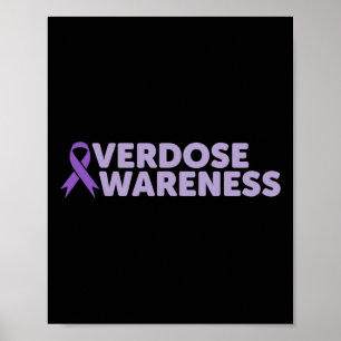 Addiction Recovery Overdose Awareness Poster