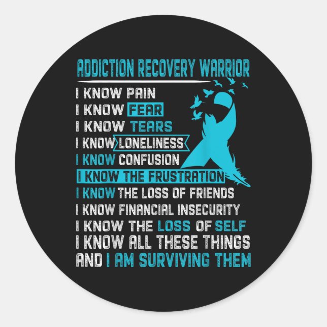 Addiction Recovery Warrior Shirt For Women Men  Classic Round Sticker (Front)