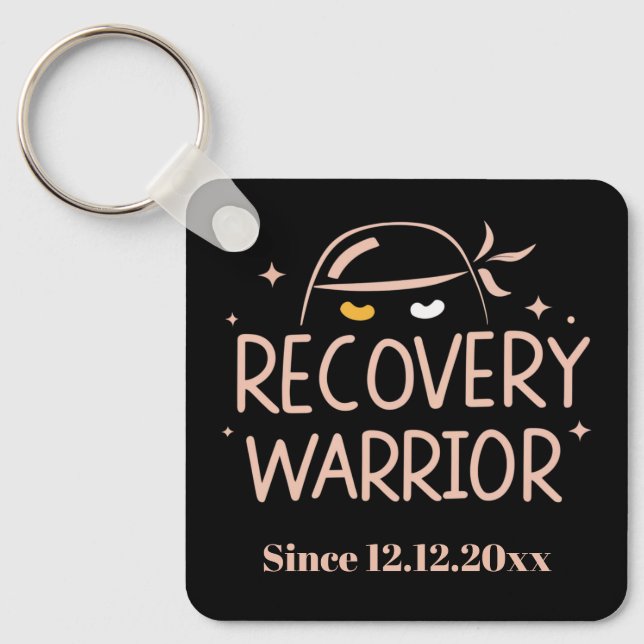 Addiction Recovery Warrior Sober Since Keychain (Front)