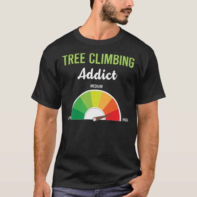 Addiction Tree Climbing Climber T-Shirt (Front)