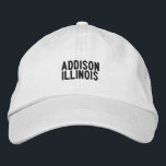 ADDISON Illinois Hat<br><div class="desc">Be Proud of your hometown</div>