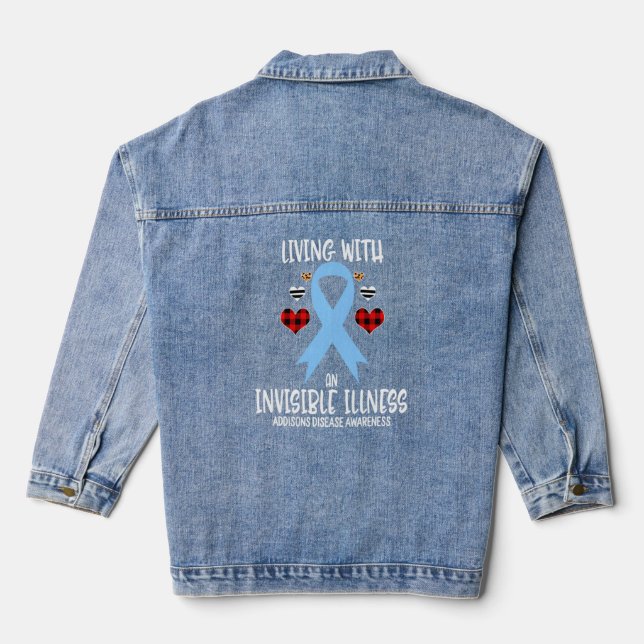 Addisons Disease Awareness Living With An Invisibl Denim Jacket (Back)