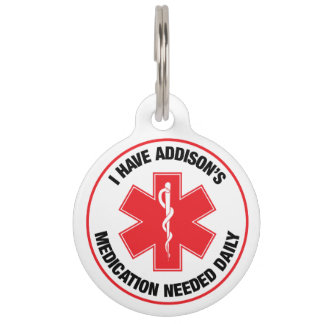Addison's Disease Medical Alert Meds Needed Pet Tag