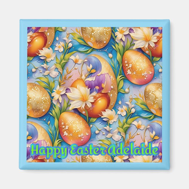 ADELAIDE ~ Happy Easter ~ Golden Eggs ~  Magnet (Front)