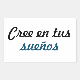 Adesivo cree en tus sueños sticker