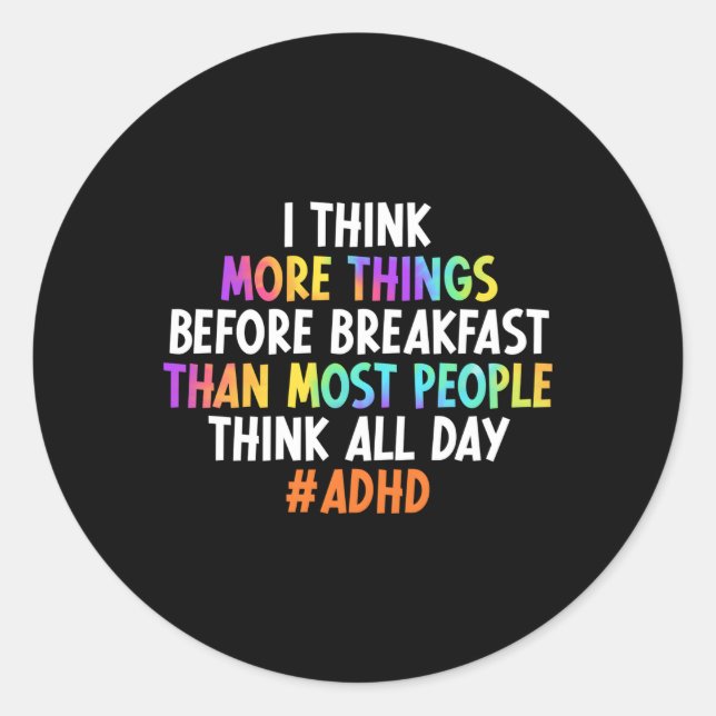 Adhd Adhd Awareness Adhd Warrior Adhd Support Classic Round Sticker (Front)