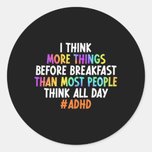 Adhd Adhd Awareness Adhd Warrior Adhd Support Classic Round Sticker