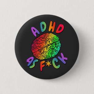 ADHD as F*ck Rainbow Brain 2 Inch Round Button
