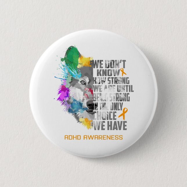ADHD Awareness Ribbon Support Gifts 2 Inch Round Button (Front)