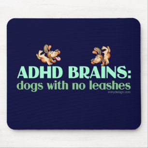 ADHD BRAINS MOUSE PAD