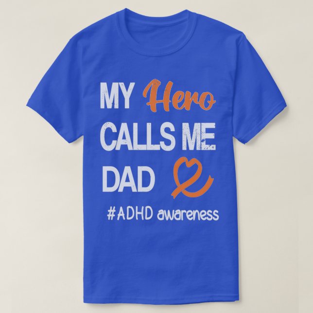 ADHD Dad Attention Deficit Disorder Awareness 2 T-Shirt (Design Front)