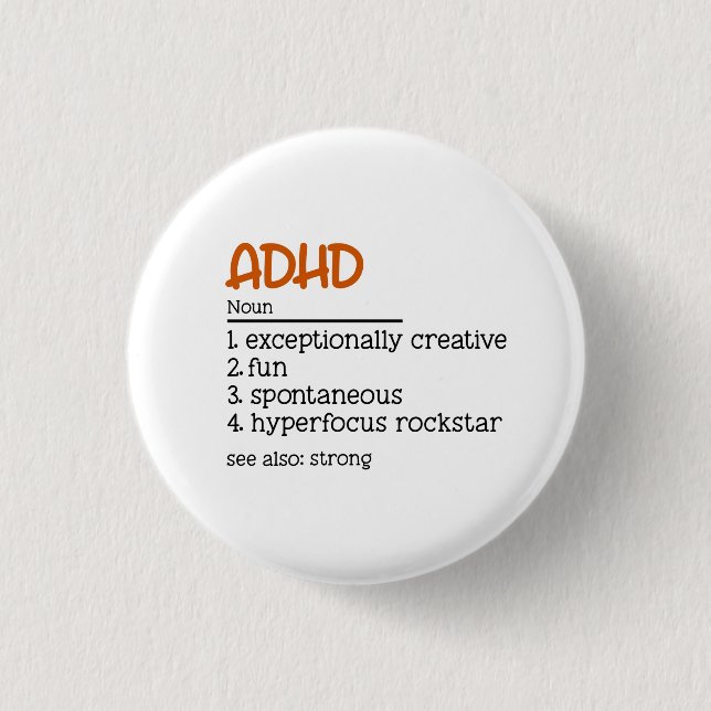 ADHD Definition Neurodiversity Awareness  1 Inch Round Button (Front)