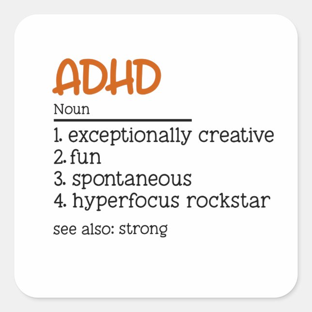 ADHD Definition Neurodiversity Awareness  Square Sticker (Front)