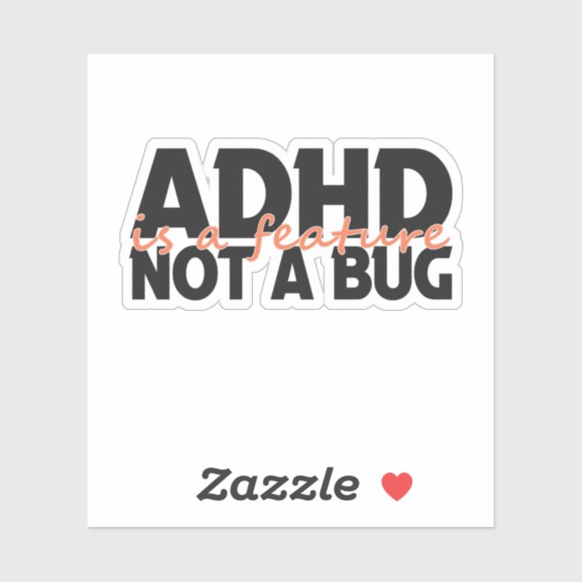 Adhd Is a Feature Not a Bug Neurodivergent Gift  (Sheet)