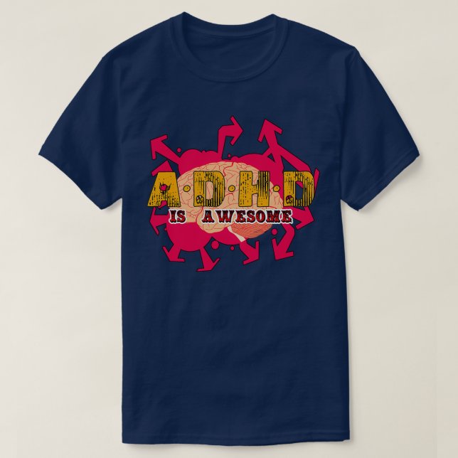 ADHD is Awesome 3 Classic TShirt (Design Front)