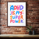 ADHD is my Superpower Colourful Fun Bubble Letters Poster<br><div class="desc">I hope you like this fun art! Add your own text, change background colour too. Select the print size using the drop down menu above, and you can click the “edit design” button to customize the artwork to fit any size paper. Purchase a simple poster or a fully framed and...</div>