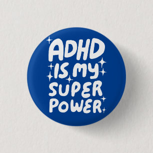 ADHD is my Superpower Fun Bubble Letters Blue 1 Inch Round Button