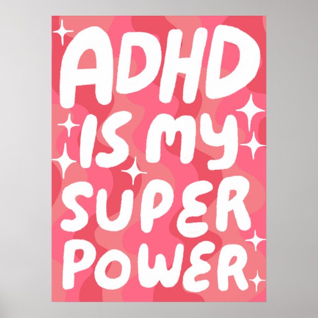 ADHD is my Superpower Fun Bubble Letters Pink Poster (Front)