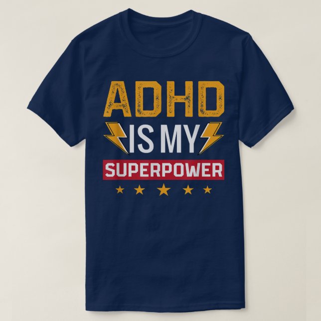 Adhd Is My Superpower Png  T-Shirt (Design Front)