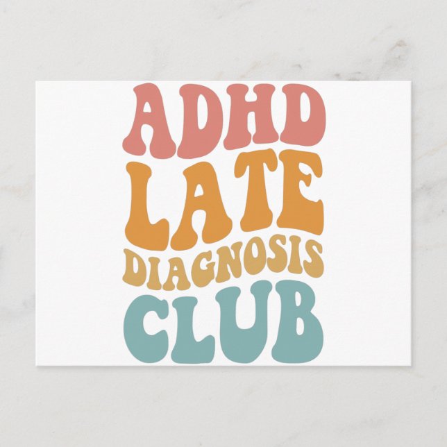 ADHD late diagnosis Club Funny Neurodiversity Gift Postcard (Front)