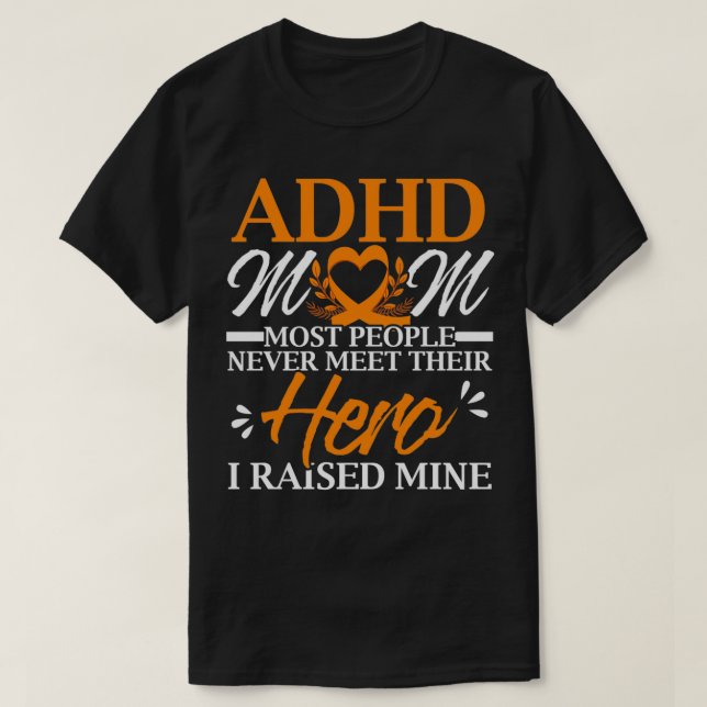 ADHD Mom ADHD Awareness Emrbace Neurodiversity T-Shirt (Design Front)
