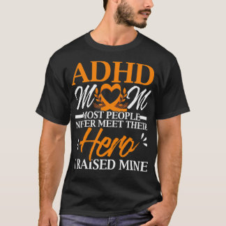 ADHD Mom ADHD Awareness Emrbace Neurodiversity T-Shirt