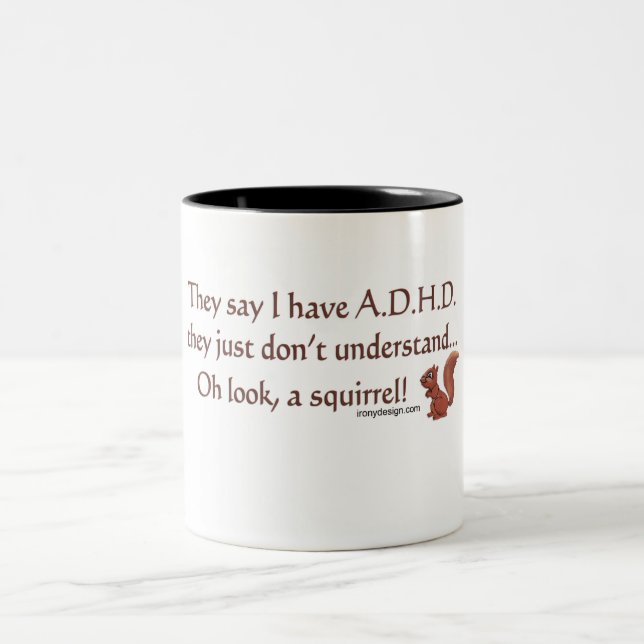 ADHD Squirrel Humour (centred) Two-Tone Coffee Mug (Center)
