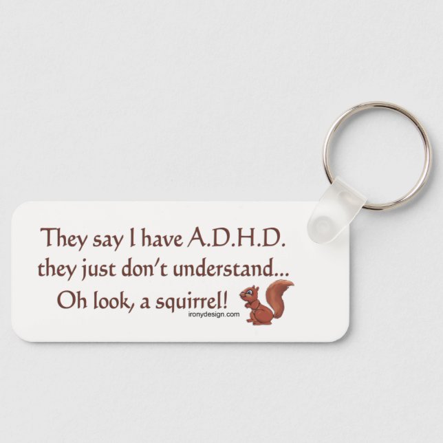ADHD Squirrel Humour Keychain (Front)