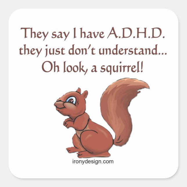ADHD Squirrel Humour Square Sticker (Front)