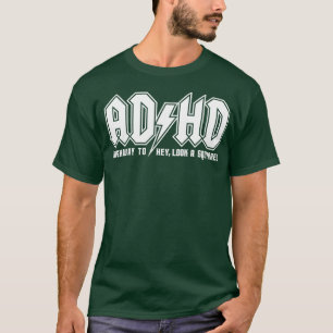 ADHD T-Shirt