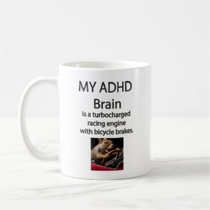 ADHD Turbocharge Brain with Bicycle Brakes Mug