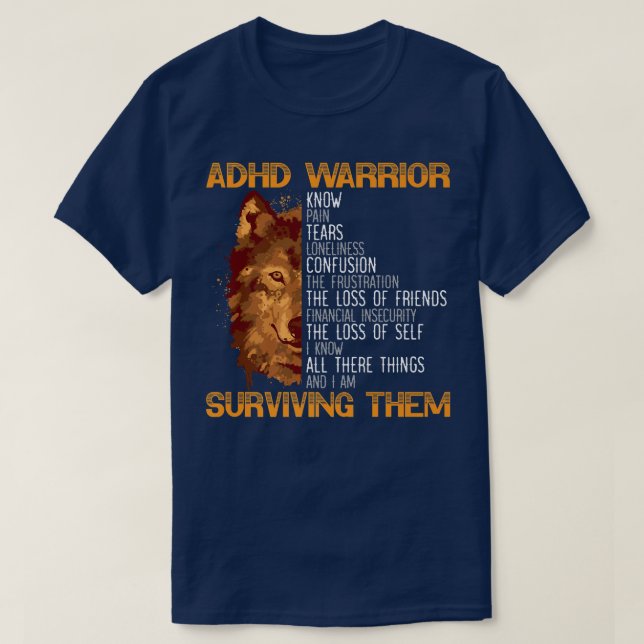 ADHD Warrior Embrace Neurodiversity ADHD Awareness T-Shirt (Design Front)