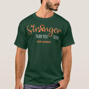ADHD Warrior Stronger Than You Think Neurodiversit T-Shirt