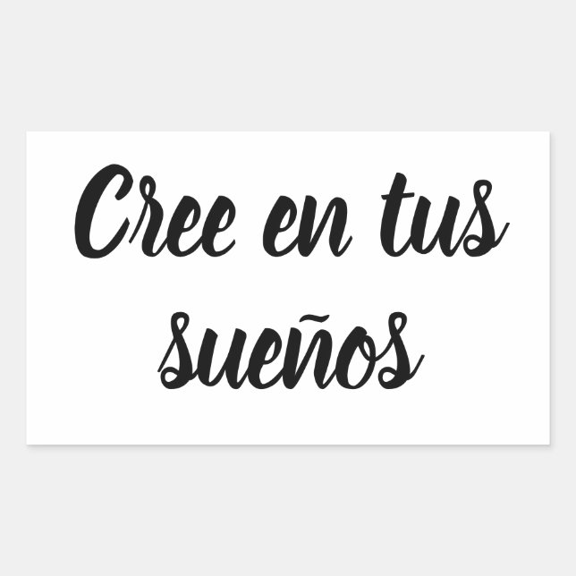 Adhesive cree en tus sueños sticker (Front)