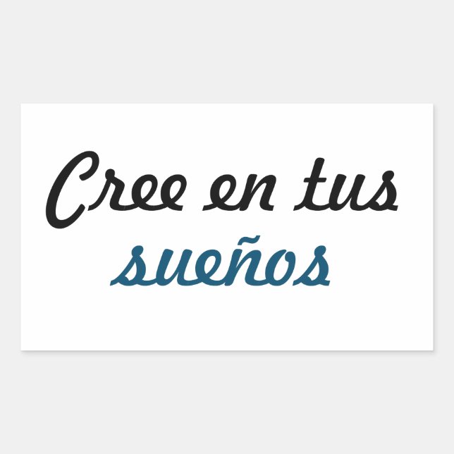 Adhesive cree en tus sueños sticker (Front)