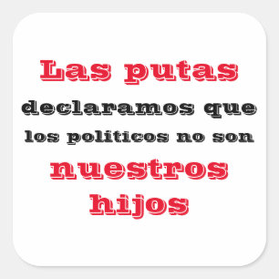 Adhesive whores we declare square sticker