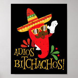 Adios Achos Cinco De Mayo Mexican Chili Peppers  Poster