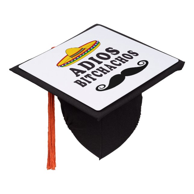 Adios Bitchachos Graduation Cap Topper (Angled)