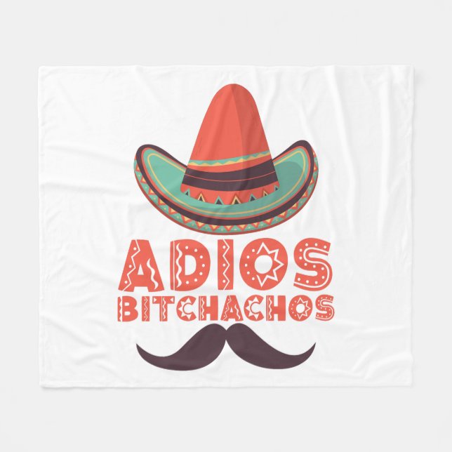 Adios Bitchachos Sombrero Retro Cinco De Mayo Fleece Blanket (Front (Horizontal))