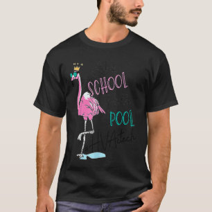 Adios School Hello Pool Flamingo HVAC Tech Life Te T-Shirt