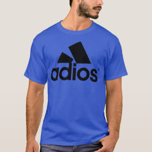 Adios T-Shirt
